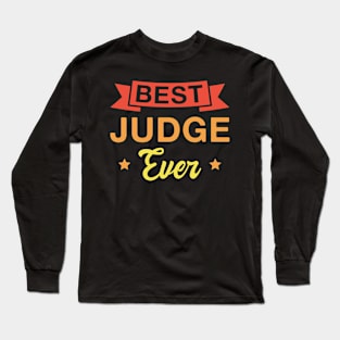 Best Judge Ever - Funny Judges Retro Long Sleeve T-Shirt